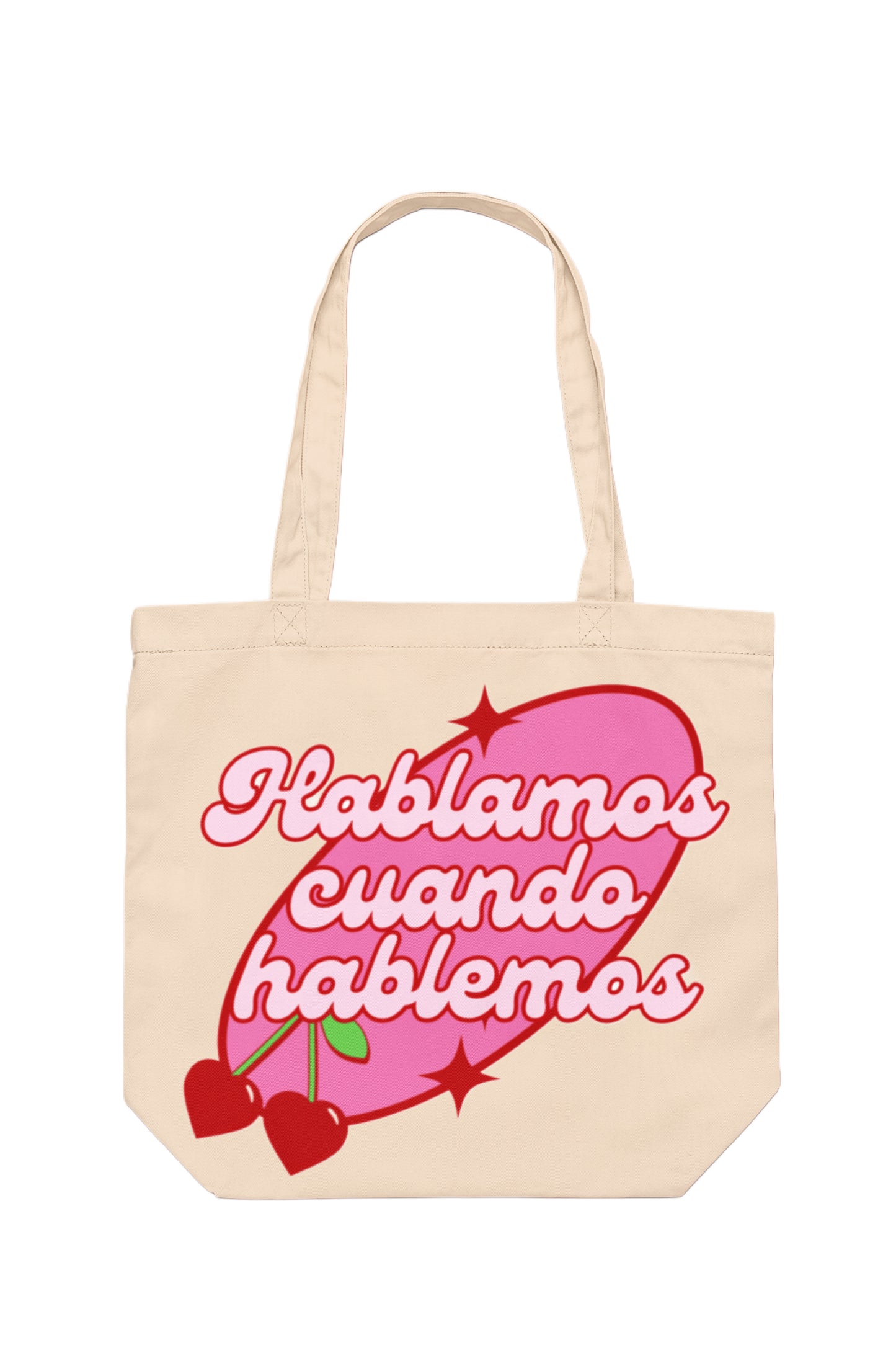 Hablamos Cuando Hablemos Tote Bag